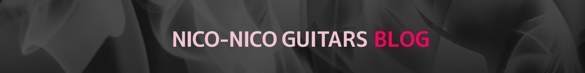 niconico guitars blog banner